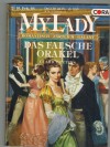 MY LADY Band 118 Das falsche Orakel Clarice Peters