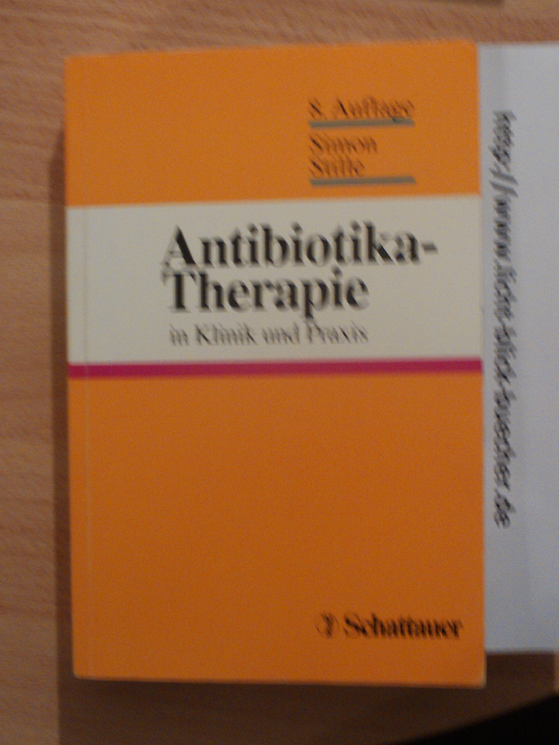 AntibiotikaTherapie in Klinik und PraxisSimon / Stille