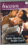 baccara Band 1890 Kalte Rache, heisse Lust KATE CARLISLE