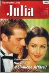 Julia Band 1754 Nur eine heimliche Affaere ? SHARON KENDRICK