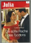 Julia Band 2328  Die suesse Rache des Tycoons CLARE CONNELLY