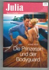 Julia Band 2343  Die Prinzessin und der Bodyguard ANNIE WEST