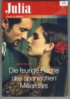 Julia Band 2292 Die feurige Rache des spanischen Milliardaers MAYA BLAKE