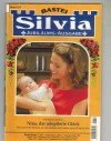 Silvia Jubilaeums-Ausgabe Band 457 Nina, das adoptierte Kind MICHAELA ANDREE