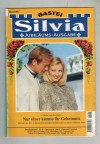 Silvia Jubilaeums-Ausgabe Band 405 Nur einer kannte ihr Geheimnis GITTA VON BERGEN