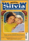 Silvia Jubilaeums-Ausgabe Band 456 Carla und die einsame kleine Komtess NINA GREGOR