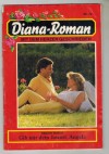 Diana-Roman Nr. 72 Gib mir dein Jawort, Angela RENATE BUSCH