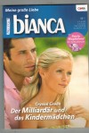 biANCA Band 1738 Der Milliardaer und das Kindermaedchen CRYSTAL GREEN