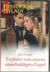 HISTORICAL My Lady Band 608 Verfuehrt von einem unschuldigen Engel  LIZ TYNER