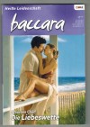 baccara Band 1417 Die Liebeswette MAUREEN CHILD
