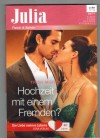 Julia Band 2249 Hochzeit mit einem Fremden TRISH MOREY
