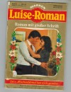 Luise-Roman  Band 32  Dein Abschiedsbrief hat Dich gerettet  MARIANNE LINDNER