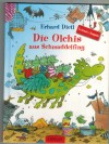 Die Olchis aus Schmuddelfing Erhard Dietl