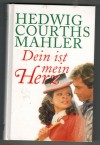 155: Dein ist mein Herz Hedwig Courths-Mahler