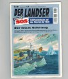 Der Landser198praesentiert SOS Schiffsschicksale auf den Meeren der WeltDer letzte Geleitzug