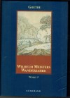 Wilhelm Meisters Wanderjahre oder die EntsagendenJohann Wolfgang von Goethe