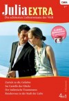 Julia EXTRA Band 326 Zurueck zu Dir, Geliebte ... KATE WALKER Im Castello des Gluecks ...KIM LAWRENCE Der italienische Traummann ... SUSANNE JAMES Rendezvous in der Stadt der Liebe ... MYRNA MACKENZIE