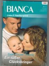 BIANCA  Band 1792 Ein suesser Gluecksbringer CATHY GILLEN THACKER