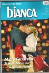 biANCA Band 1757  Starker Mann mit weichem Herzen MARIE FERRARELLA