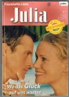 Julia Band 1635 Wo das Glueck auf uns wartet LIZ FIELDING