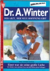 Dr. A.Winter Nr. 20  Einst war sie seine grosse Liebe Nina Kayser-Darius