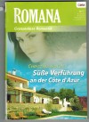 Romana Band 1900 Suesse Verfuehrung an der Cote d` Azur  CHRISTINA HOLLIS