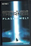 PlasmaweltMichaela Markus Thurner