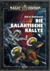 Die galaktische RallyeHorst HoffmannMagic Edition Band 9