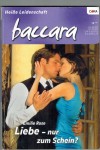 baccara Band 1361 Liebe - nur zum Schein ? EMILIE ROSE