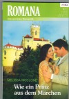 ROMANA Band 1910 Wie ein Prinz aus dem Maerchen MELISSA MCCLONE