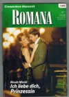 ROMANA Band 1599 Ich liebe Dich, Prinzessin Nicola Marsh