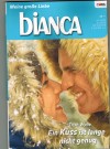 biANCA  Band 1707   Ein Kuss ist lange nicht genug  Trish Wylie