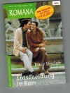 ROMANA Band 1524  Entscheidung in RomTRACY SINCLAIR