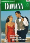 ROMANA Band 1609 Ich brauche keine Million REBECC WINTERS