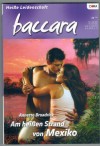 baccara Band 1375 Am heissen Strand von Mexiko ANNETTE BROADRICK