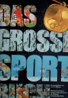 Das grosse Sportbuch herausgegeben von Kurt G. Bluechel