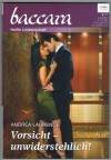 baccara Band 1810 Vorsicht, unwiderstehlich! Andrea Laurence