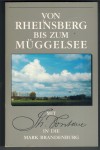 Von Rheinsberg bis zum Mueggelsee  mit Theodor Fontane in die Mark BrandenburgGotthard und Therese Erler (HRSG)
