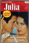Julia Band 1726 Hochzeitsnacht mit einem Fremden MIRANDA LEE