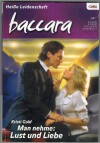 baccara Band 1482  Man nehme : Lust und Liebe KRISTI GOLD