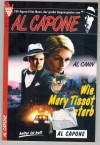 FBI- Agent Eliot Ness, der grosse Gegenspieler von  AL CAPONE Nr.4  Wie Mary Tissot starb AL CANN