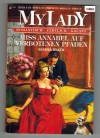 MY LADY Band 403  Miss Annabel auf verbotenen Pfaden  SANDRA HEATH