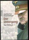 Der Untergang ( Das Filmbuch ) Joachim Fest /// Bernd Eichinger