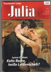 Julia Band 1880 Kalte Rache, heisse Leidenschaft LYNNE GRAHAM