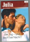 Julia Band 172012 Bei Tag - und auch bei Nacht ?Trish Wylie