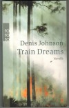Train DreamsDenis Johnson