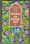 Maerchenschatz der WeltMaerchen aus Deutschland II