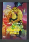 Die Geliebte des Piraten AMY J. FETZER
