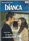 biANCA  Band 1672   So tapfer und so zauberhaft  KRISTI GOLD