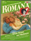 ROMANA Band 747 Wilde Rosen auf Mallorca MADELEINE KER